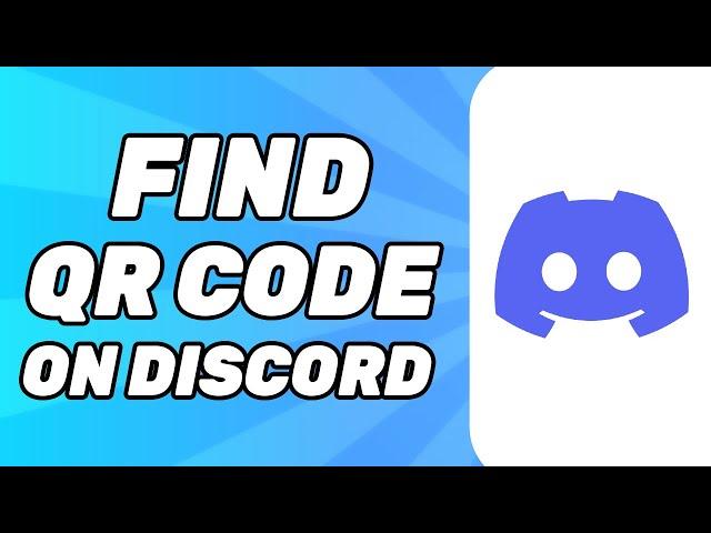 How to Find QR code on Discord PC (2024)