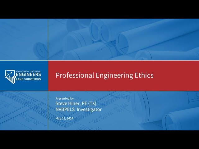 Webinar - Professional Ethics May 21, 2024