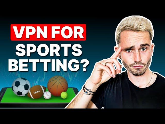 Can You Use a VPN For Sports Betting in 2025?