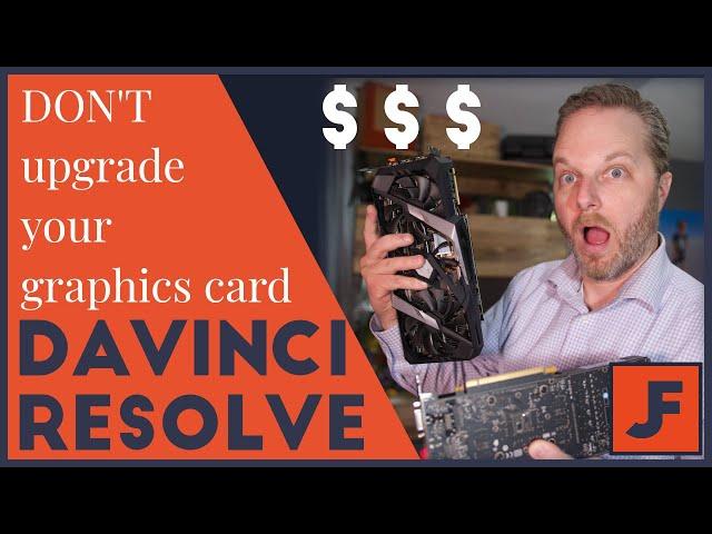 Don't buy a NEW GPU!!! Cheapest editing upgrade ever! Davinci Resolve 16 Studio