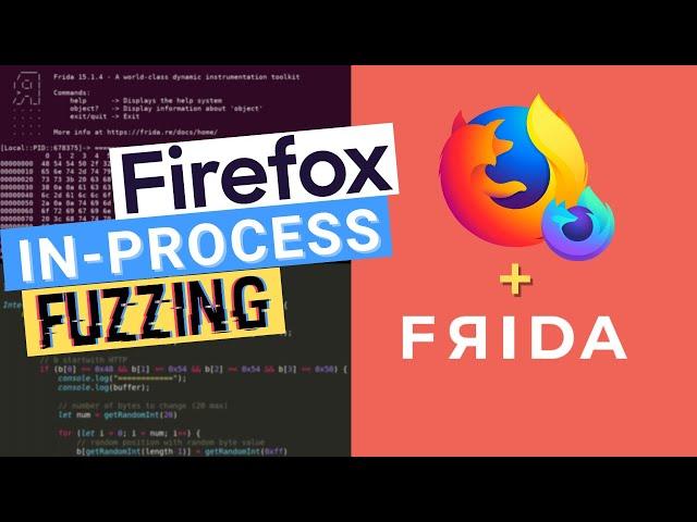 Fuzzing Firefox using In-process Fuzzing with Frida - Browser Security #2