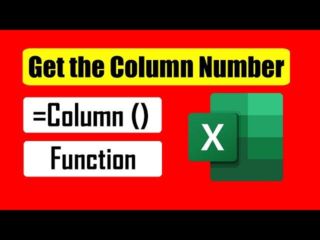 How to Use COLUMN Function in Excel