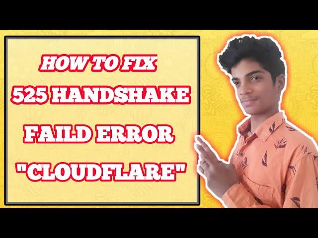 How To Fix 525 SSL Handshake Errors |Cloudflare SSL|TRICKY KIRAN |
