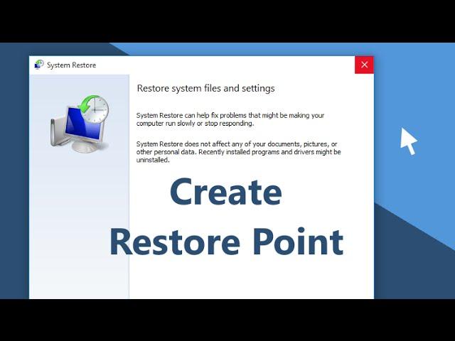 Windows 10 - How to Create a System Restore Point