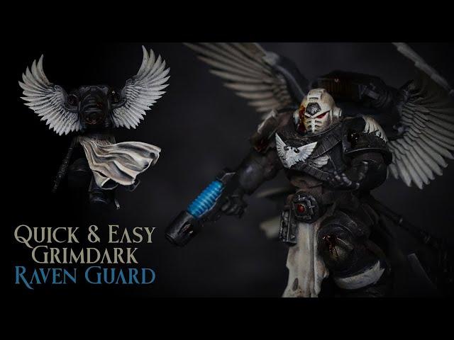 How to Paint Quick and Easy Grimdark Black Winged Raven Guard Space Marines Captain