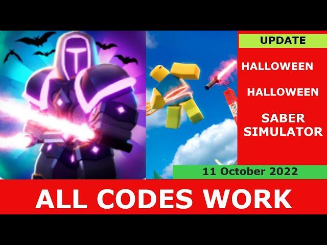 *ALL CODES WORK* Saber Simulator ROBLOX | 11 October 2022