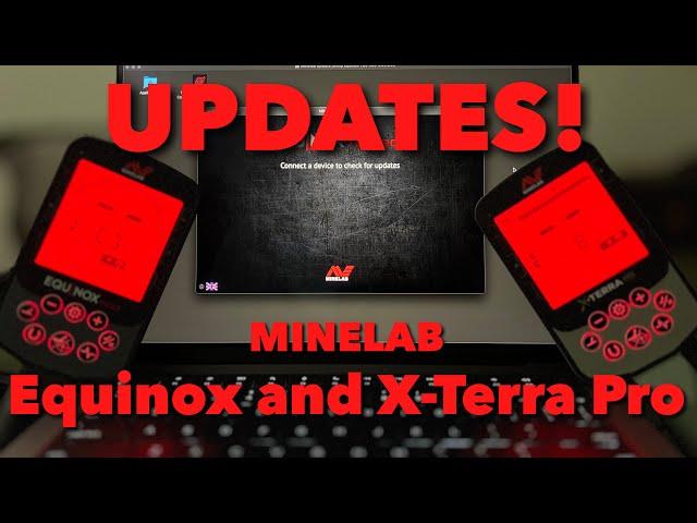 UPDATES for Minelab Equinox 900 and X-Terra Pro • PC and Mac Installations