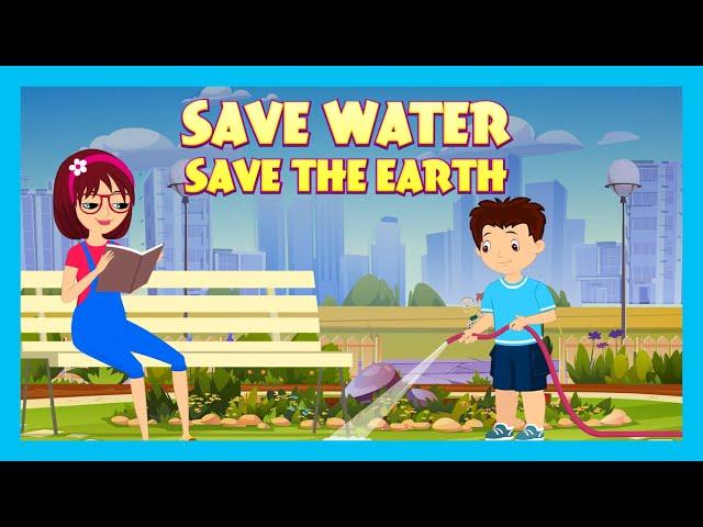 SAVE WATER; SAVE THE EARTH | Tia & Tofu Lessons | English Stories | Learning Stories for Kids