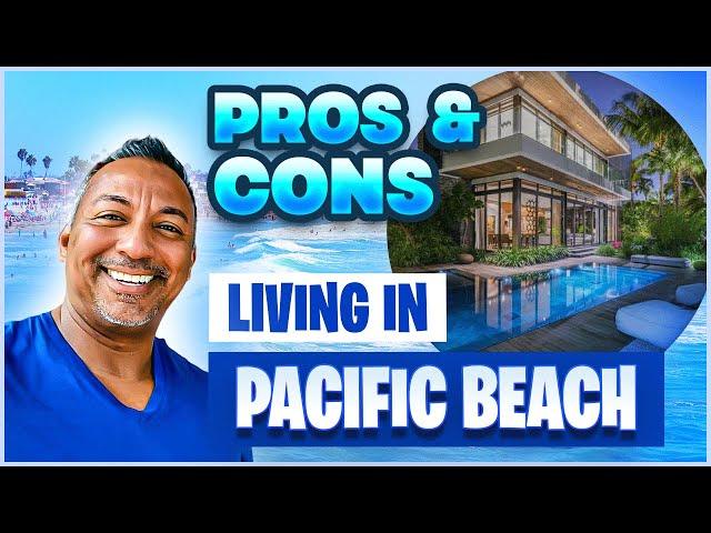 Living in Pacific Beach Pros and Cons | Moving to CA { Everything You Need to Know }