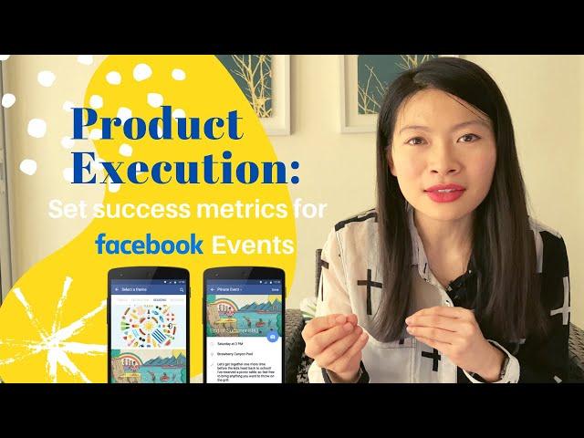 Product Interviews: SUCCESS METRICS (Execution/Analytical) for Facebook