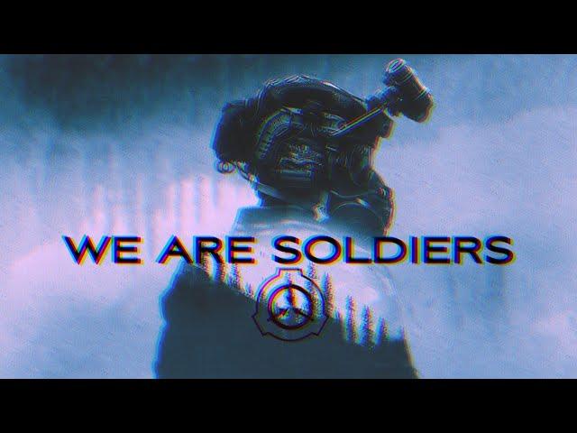 SCP: OVERLORD tribute - we are soldiers