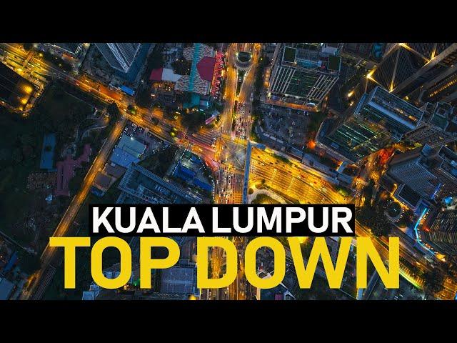 KUALA LUMPUR [2024] TOP DOWN