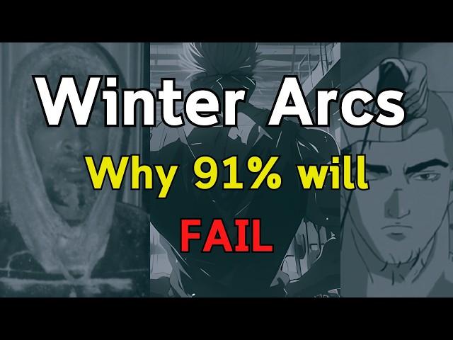 Most Winter Arcs FAIL: How to Actually Change Your Life in 90 Days