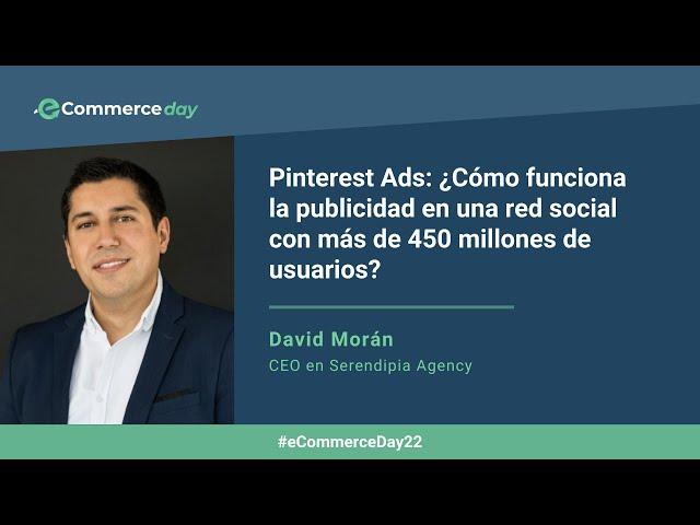 PINTEREST ADS: estrategias de publicidad en PINTEREST | #ECOMMERCEDAY22