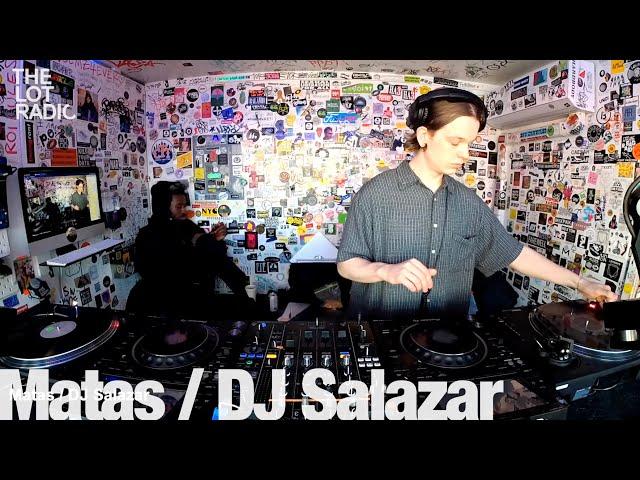 Matas / DJ Salazar @TheLotRadio  01-09-2023