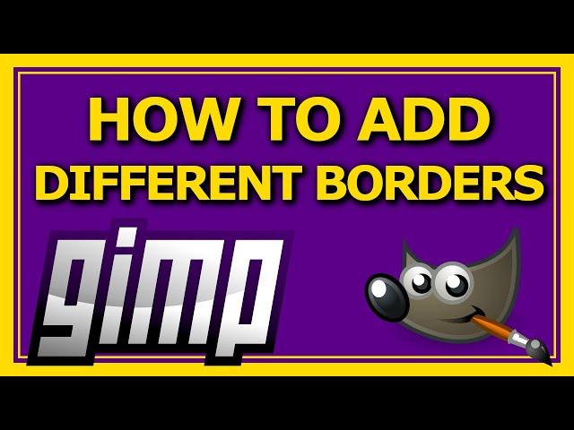 How to Add Borders to Images in Gimp