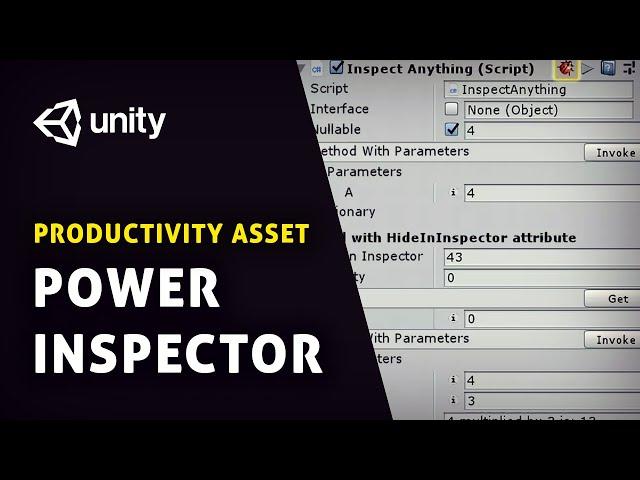 Productivity Assets for Unity — Power Inspector