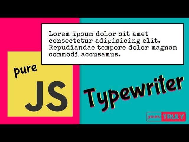 Typewriter Effect | Pure Javascript | No Libraries