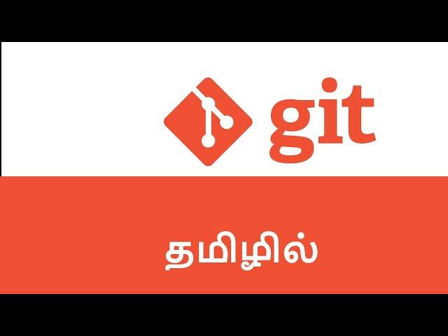 Git Version Control in Tamil | Git Full Course in Tamil