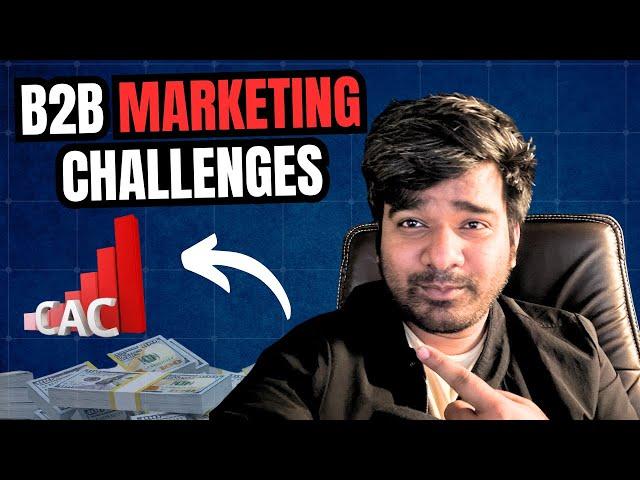 Major B2B Marketing Challenges faced by Startups | Solutions and Strategies for 2025