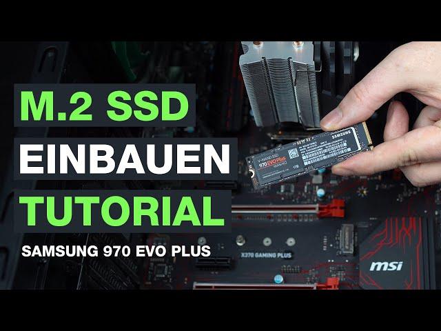 M.2 SSD einbauen - Tutorial - Samsung 970 EVO Plus M2 SSD -  Hilfe - Deutsch - Testventure