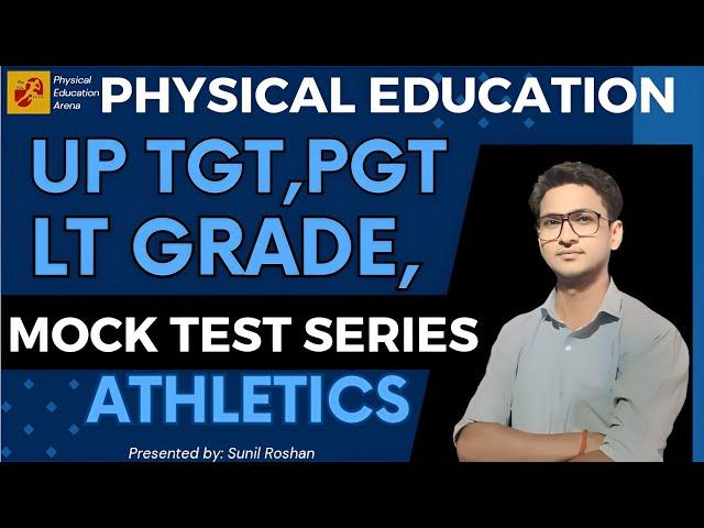 Physical Education| Physical Education MockTest1| UPTGT/PGT | LT GRADE | dsssb | By Sunil Sir