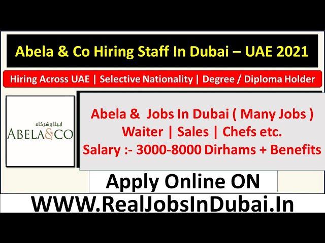 Abela and Company Hiring Staff In Dubai – UAE 2021