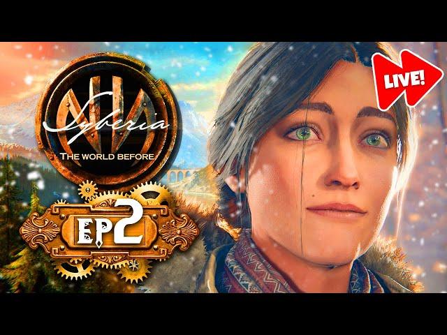 Syberia - The World Before #2 (Steampunk Life Is Strange!)