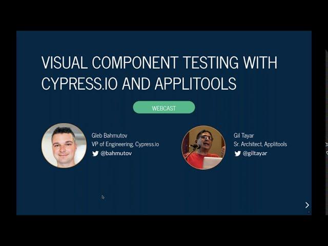 Visual Component Testing  -- w/ Gil Tayar (Applitools) and Gleb Bahmutov (Cypress.io)