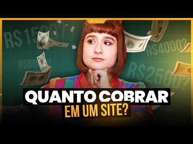 Quanto Cobrar por um Site? Saiba como Precificar!