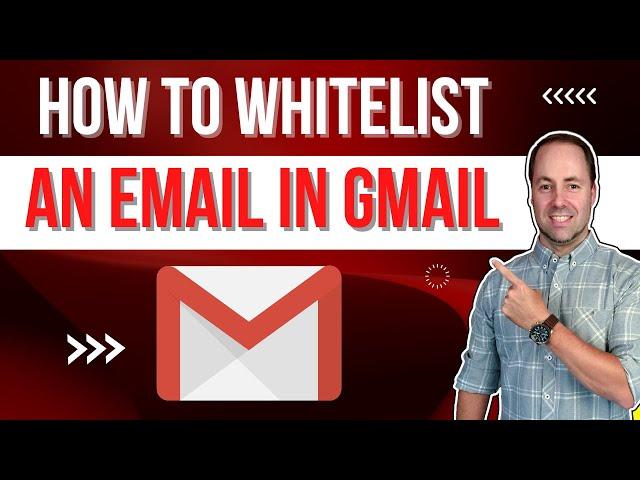 How To Whitelist An Email In Gmail in 2022