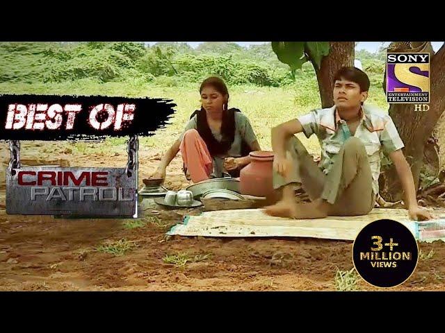 Best Of Crime Patrol - Banished - Full Episode