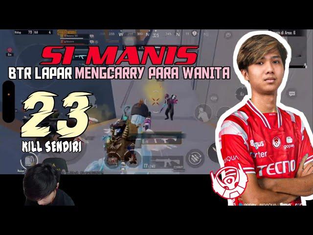 23 KILL! SI MANIS BTR LAPAR MODE MENGCARRY PARA WANITA DI ERANGEL | PUBG MOBILE