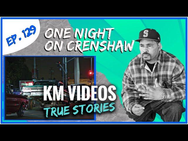 Ep. 129 Big Cal and I on Crenshaw Blvd One Night