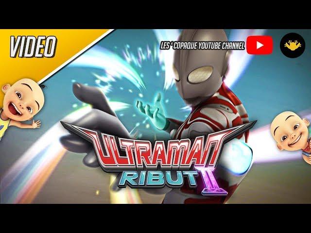 Upin & Ipin - Ultraman Ribut II (Eng/Jap Sub)