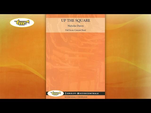 Up The Square - Concert Band - Duron - Tierolff