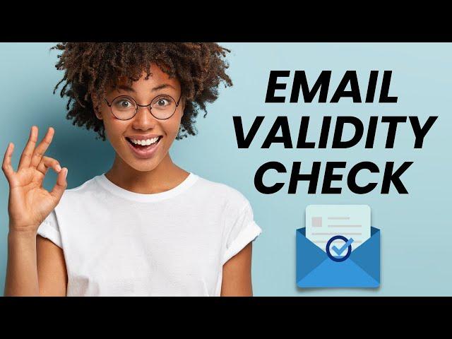 How To Verify Validity Of Email Addresses