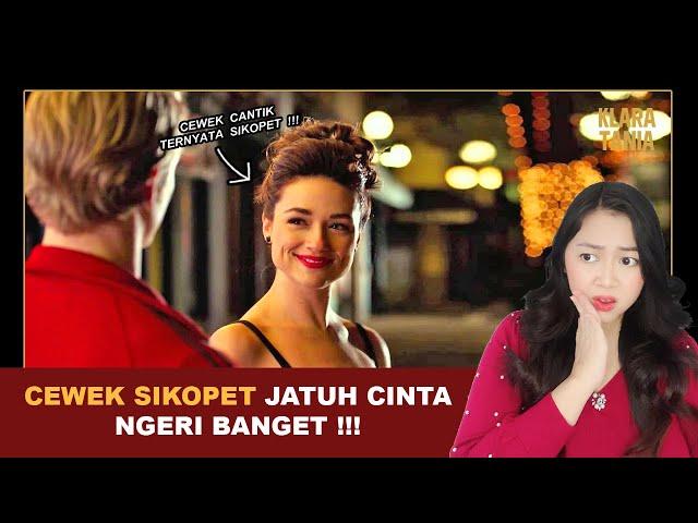 CEWEK SIKOPET JATUH CINTA, NGERI BANGET !!! | Alur Cerita Film oleh Klara Tania