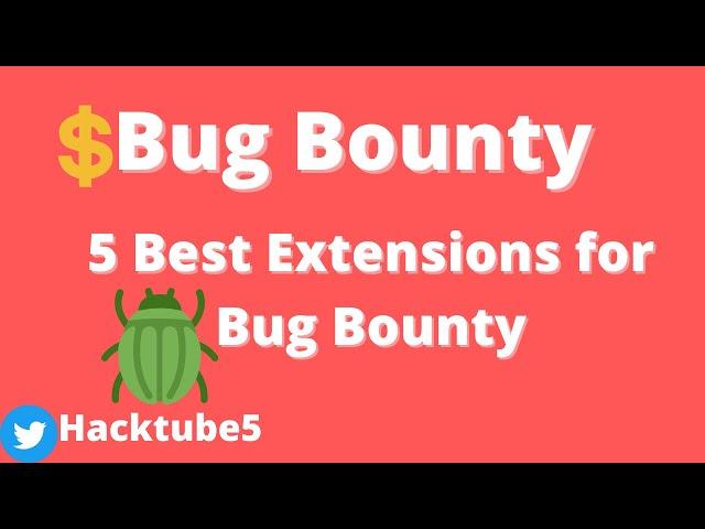 Top 5 Browser Extensions For Bug Bounty #bugbountytips #tools #bugbounty