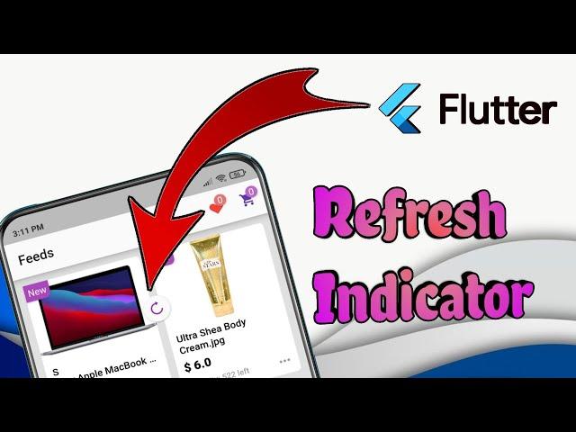 Flutter 2.2, Implement a refresh indicator