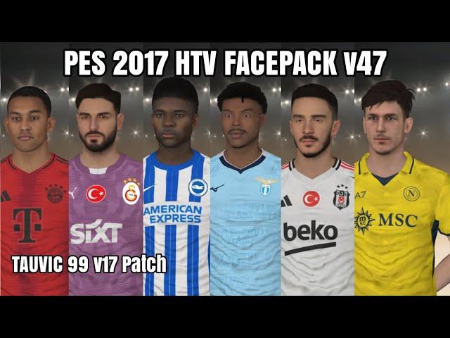 PES 2017 HTV FACEPACK v47 Tauvic99