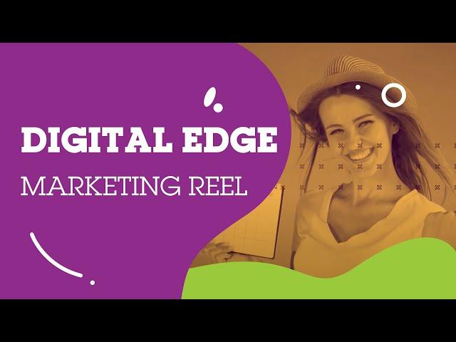2019 Digital Edge Marketing Reel Short