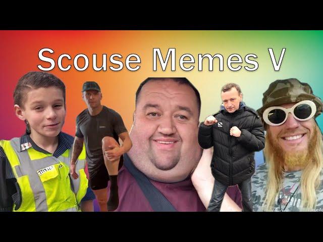 Scouse Memes Compilation 5