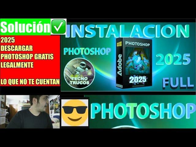  SOLUCION Cómo Descargar Photoshop 2025 Legalmente Lo Que Debes Saber LA VERDAD ️