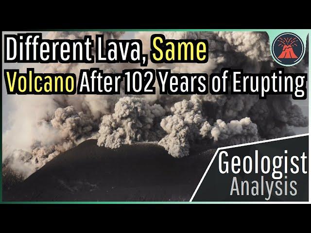 Different Lava, Same Volcano After 102 Years of Nonstop Erupting