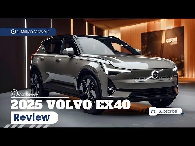 2025 Volvo EX40 : New version of the XC40, performance and peak power also improved