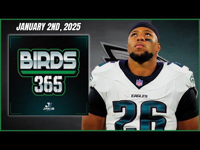 Birds 365: A Philadelphia Eagles Show | Thursday January 2nd, 2025