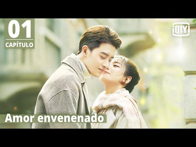 [Sub Español] Amor envenenado Capítulo 1 | Poisoned Love | iQIYI Spanish