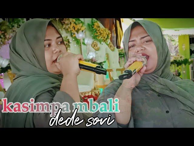 NOSTALGIA BERSAMA DEDE SOVI ( KASIMPA MBALI ) - ANNISA MUSIC