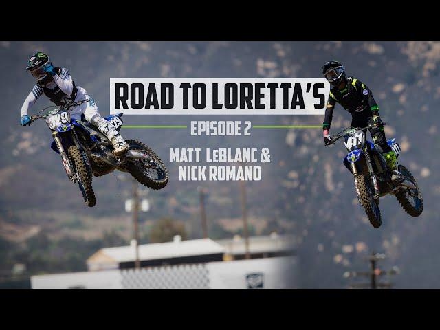Road to Loretta's: Ep. 2 Matt LeBlanc and Nick Romano